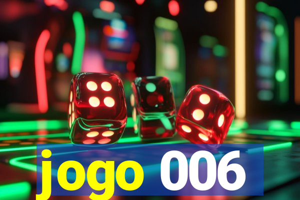 jogo 006
